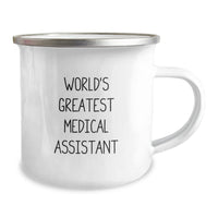 Load image into Gallery viewer, World&#39;s Greatest Medical Assistant Funny Quote Gifts for Medical Assistant Friends on Birthday - 12 oz Camping Mug - Image 2
