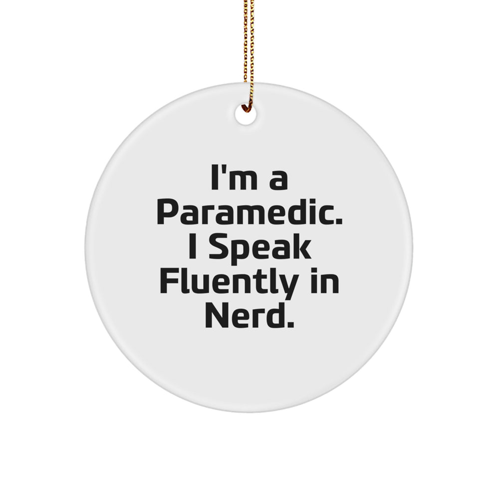Funny Rescue Worker Gifts - I'm A Rescue Worker. I Speak Fluently In genius. - Circle Ornament for Christmas - Image 1