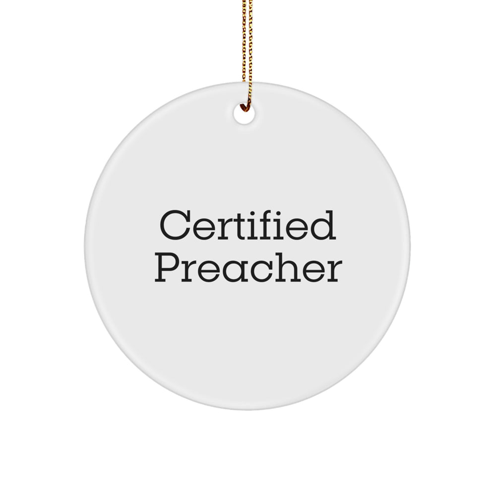 Preacher Christmas Unique Gifts from Men, Funny Quote Circle Ornament for Preacher, Inspirational, White, 2.75\ - Image 1