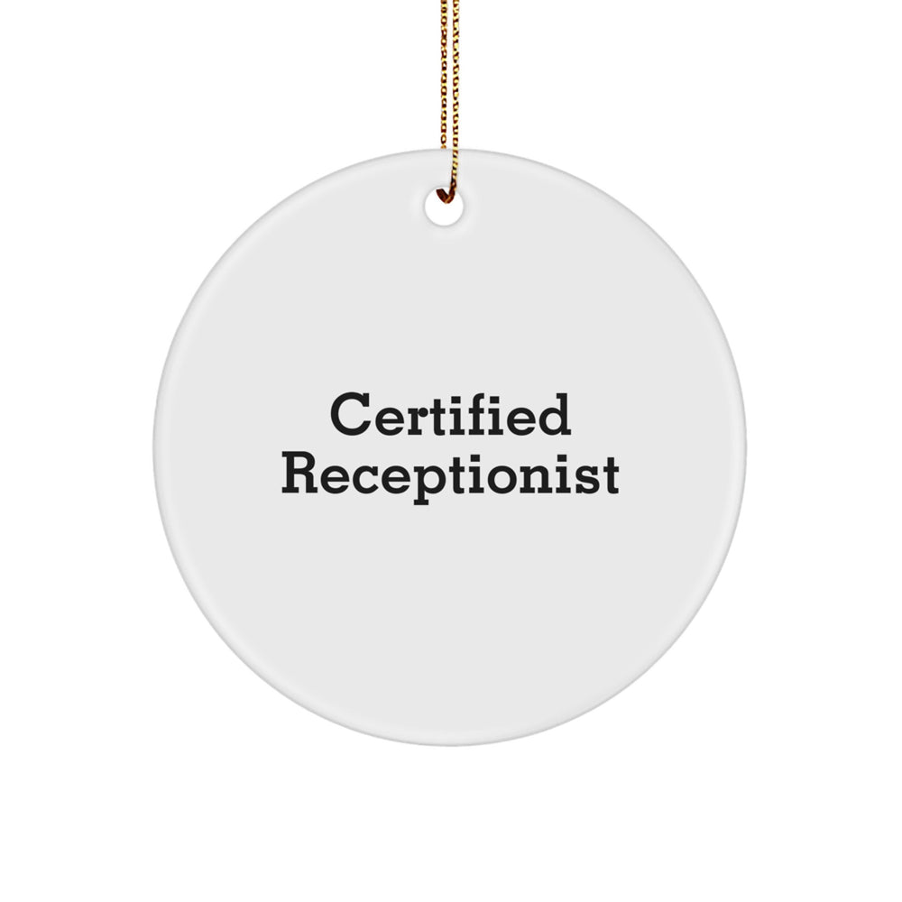 Funny Certified Receptionist 'You're the Voice of the Company' Circle Ornament, Gifts from Friends or Coworkers for Receptionist, Unique Christmas Unique Gifts for Women - Image 1