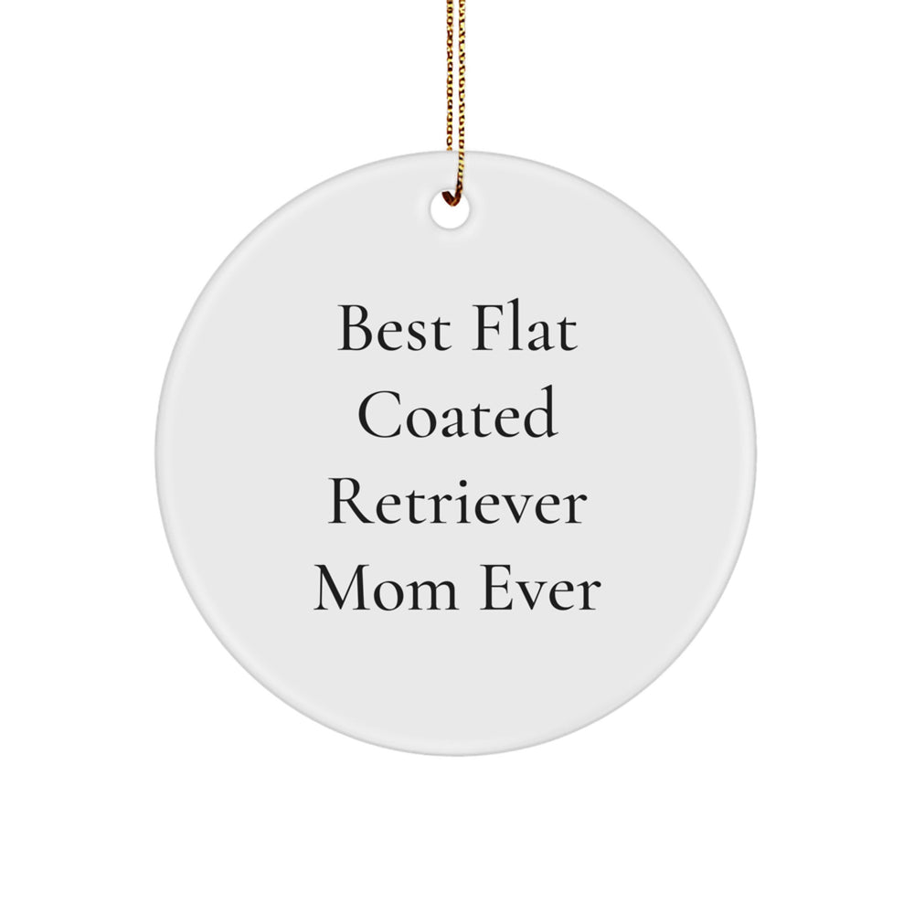 Funny Flat Coated Retriever Dog Gifts for Mom from Family - Best Mom Ever Circle Ornament, Christmas Unique Present for Men Women Friends - Image 1