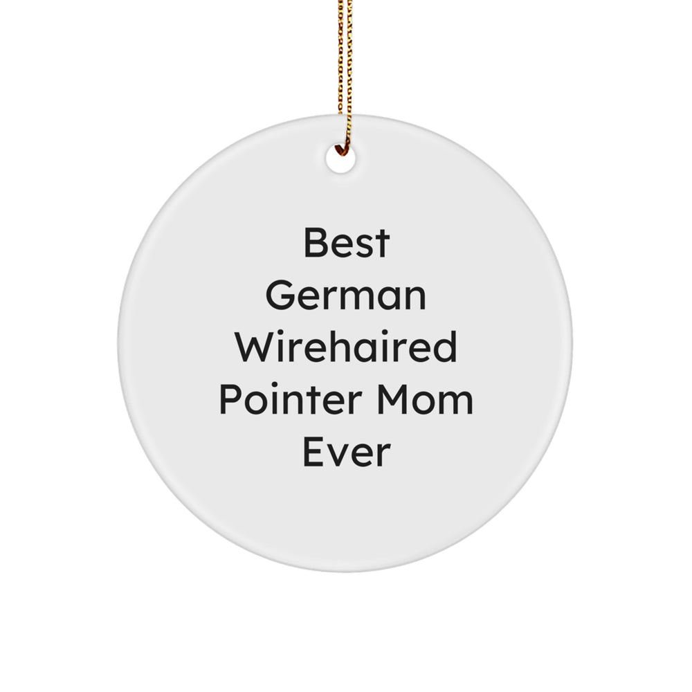 German Wirehaired Pointer Dog Gifts, Funny Circle Ornament for Women from Best Mom Ever, Christmas Unique Presents - Image 1