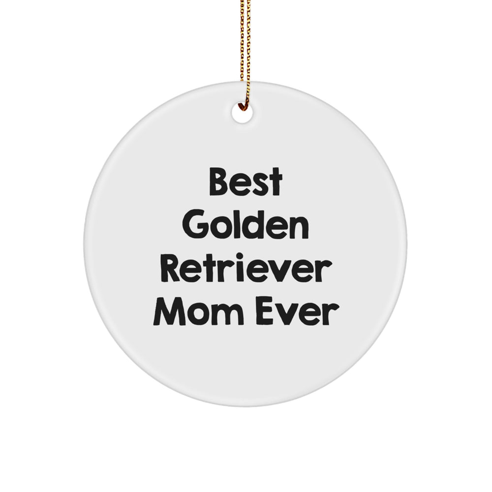 Golden Retriever Mom Ever Gifts for Her - Best Circle Ornament for Christmas from Family, Friends, or Coworkers - Image 1