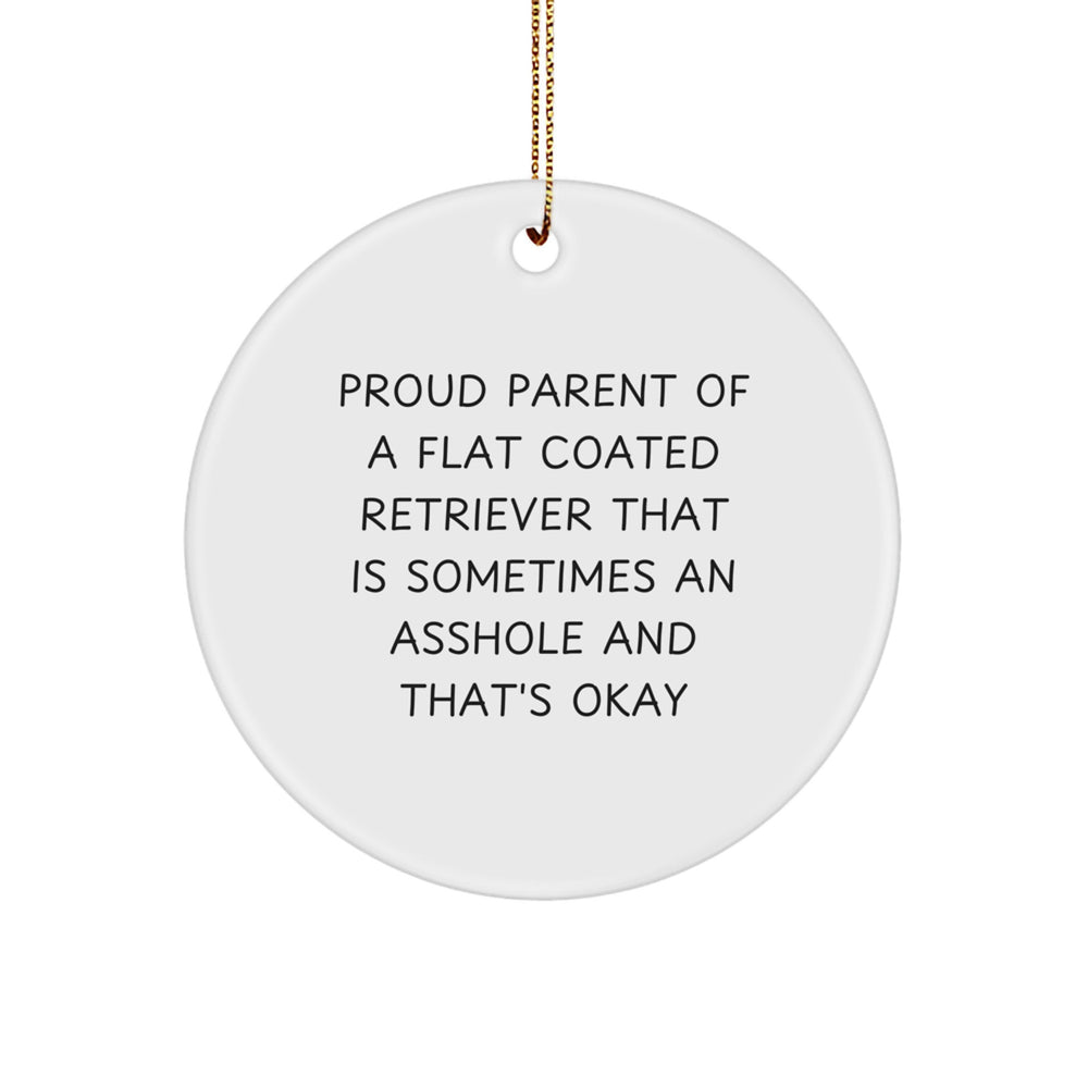 Funny Flat Coated Retriever Dog Gifts for Men - Circle Ornament with Proud Parent Quote, Christmas Unique Presents - Image 1