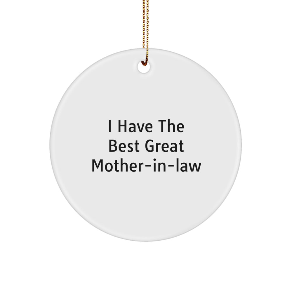 Funny I Have The Best Great Mom-in-law Gifts for Her Christmas Circle Ornament, Gifts from Family - Image 1