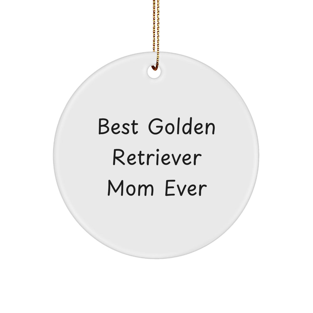 Golden Retriever Dog Gifts for Best Mom Ever, Funny Circle Ornament, Christmas Memorable Present from Family for Golden Retriever Lovers - Image 1