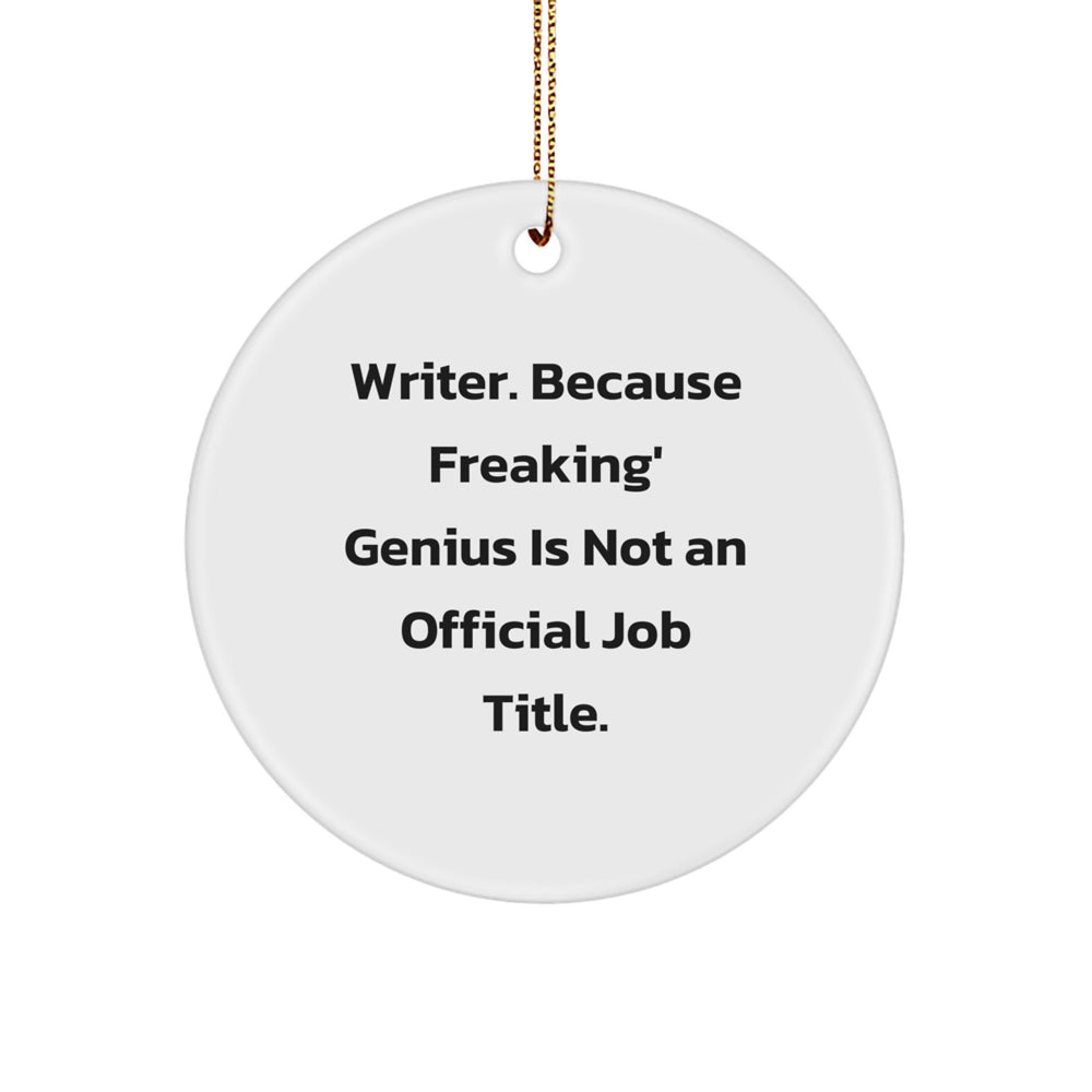 Funny Writer Circle Ornaments for Christmas Unique Gifts from Friends to Writers, Writer Men, Writer Women, or Writer Family - Image 1