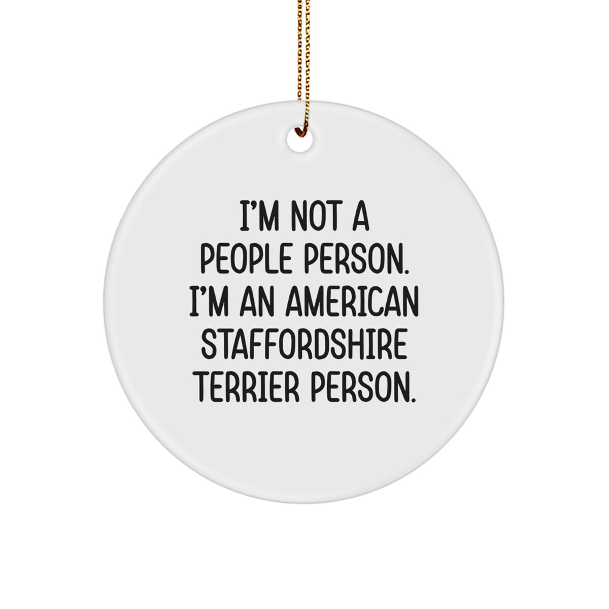 Funny American Staffordshire Terrier Dog Circle Ornament Gifts for Christmas, Gifts from Family and Friends - Image 1