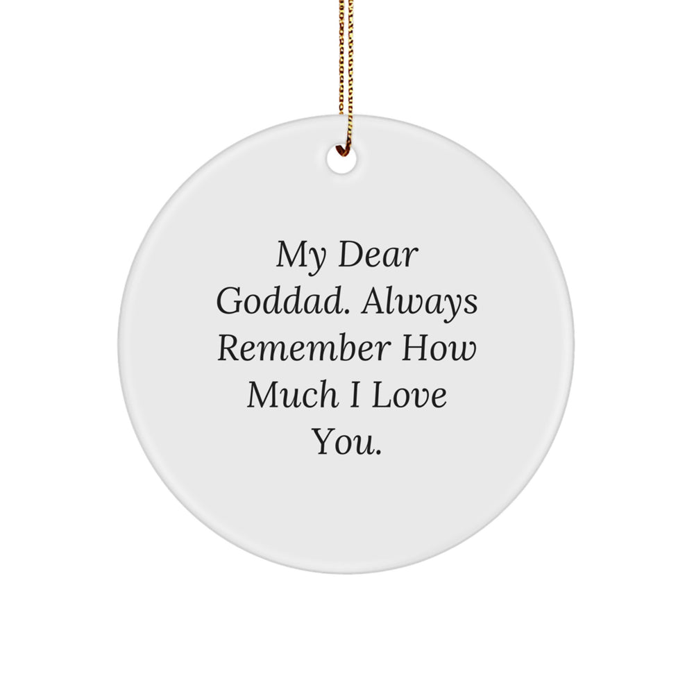 Goddad Circle Ornament, Funny Quote, Gifts from Family, for Goddad, Christmas Unique Gifts - Image 1
