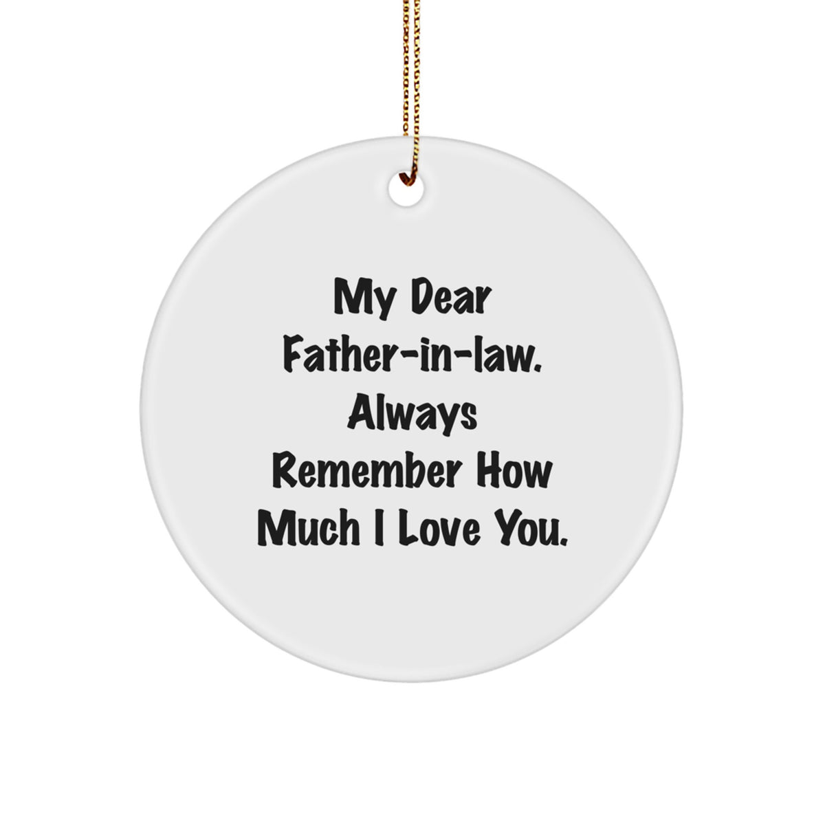 Funny Dad Jokes Gifts for Father-in-law - Circle Ornament, White, Christmas Unique Gifts from Family for Father-in-law - Image 1