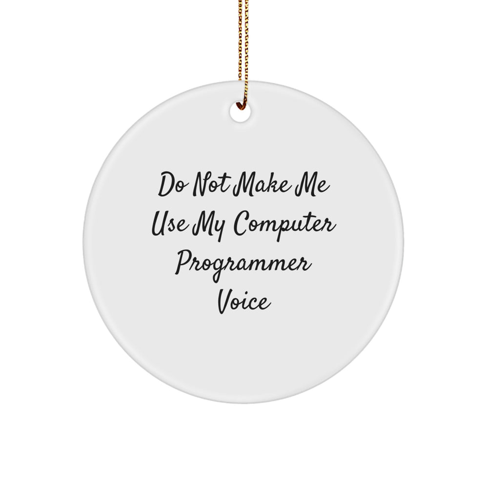 Funny Computer Programmer Gifts from Friends to Coworkers - Circle Ornament, Christmas Unique Presents for Men, White, Edge-to-Edge Printing - Image 1