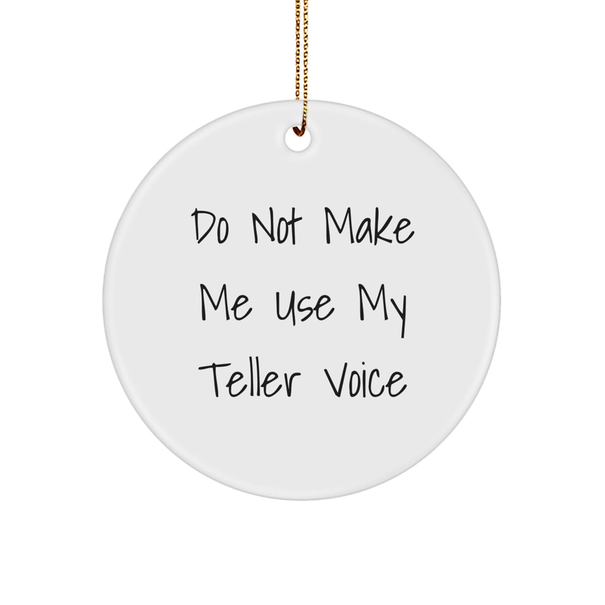 Funny Christmas Circle Ornament, Teller's Voice, White Color, Gift from Family - Image 1