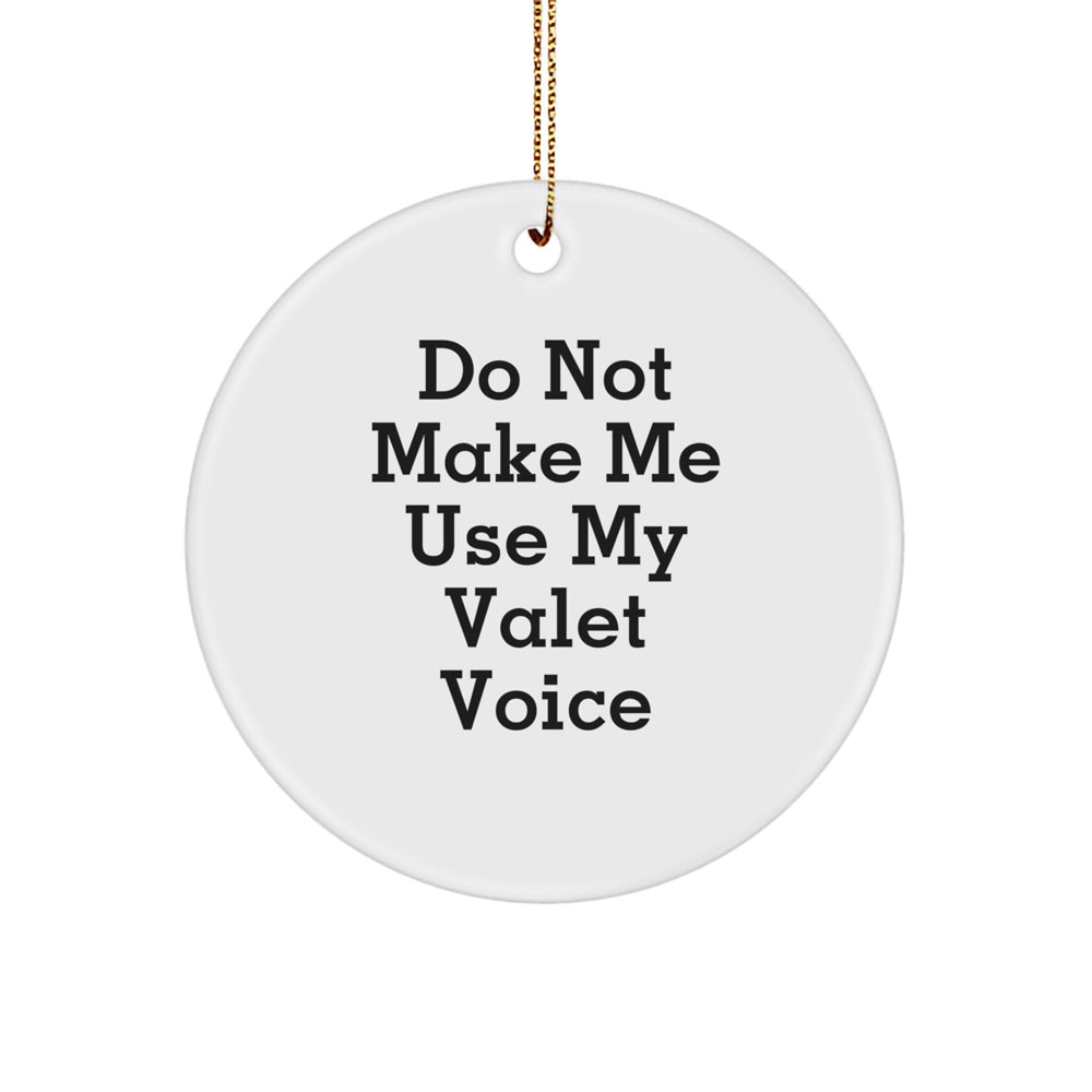 Funny Valet Christmas Circle Ornament Gifts from Friends for Valet - Image 1