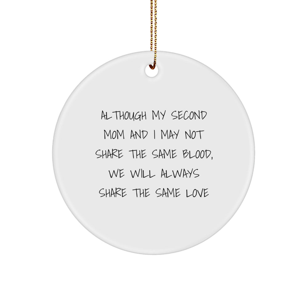 Second Mom Gifts, Funny Circle Ornament, Christmas Unique Gifts from Mom, Gifts for Second Mom - Image 1