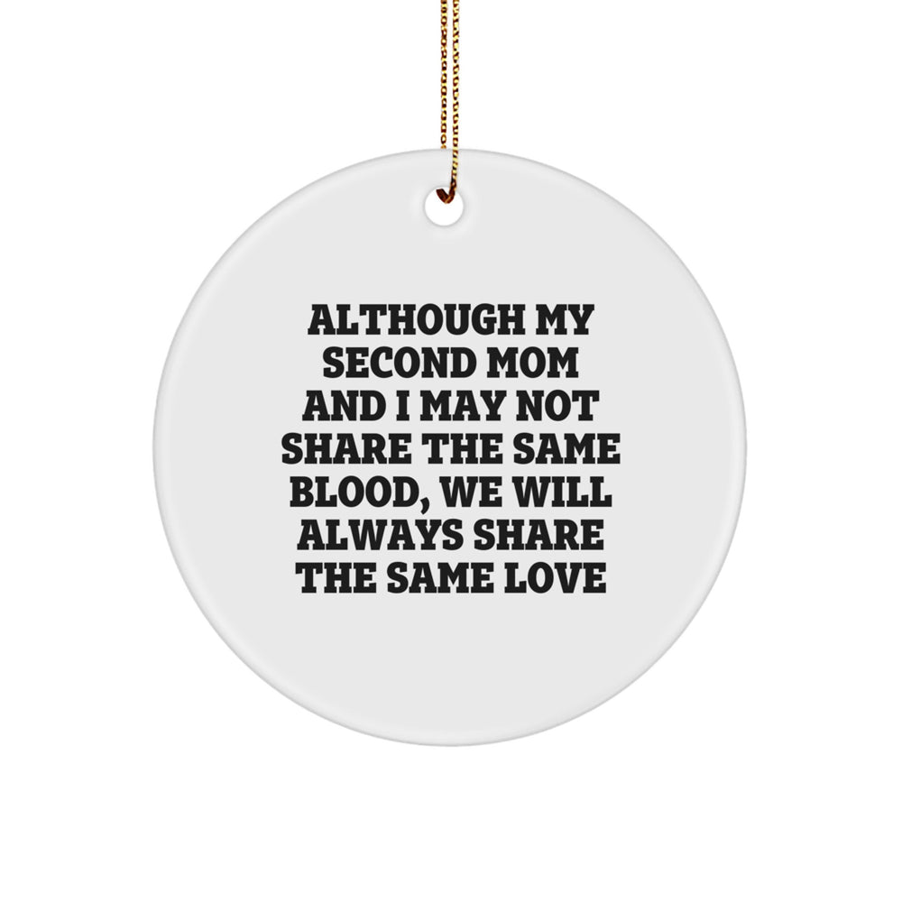 Funny Second Mom Gifts for Her, Circle Ornament with Inspirational Quote, Christmas Unique Gifts from Family - Image 1