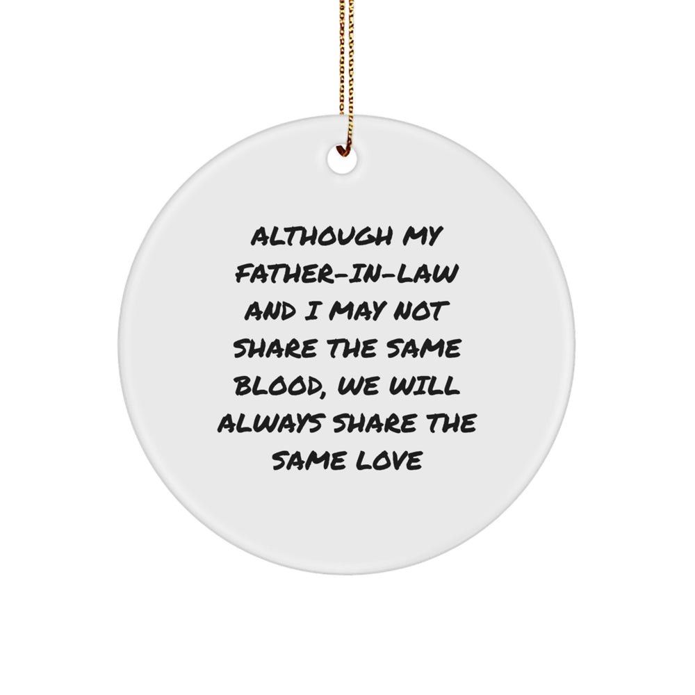 Funny Father-in-law Circle Ornament for Christmas, Gifts from Family for Father-in-law, Love Quote - Image 1