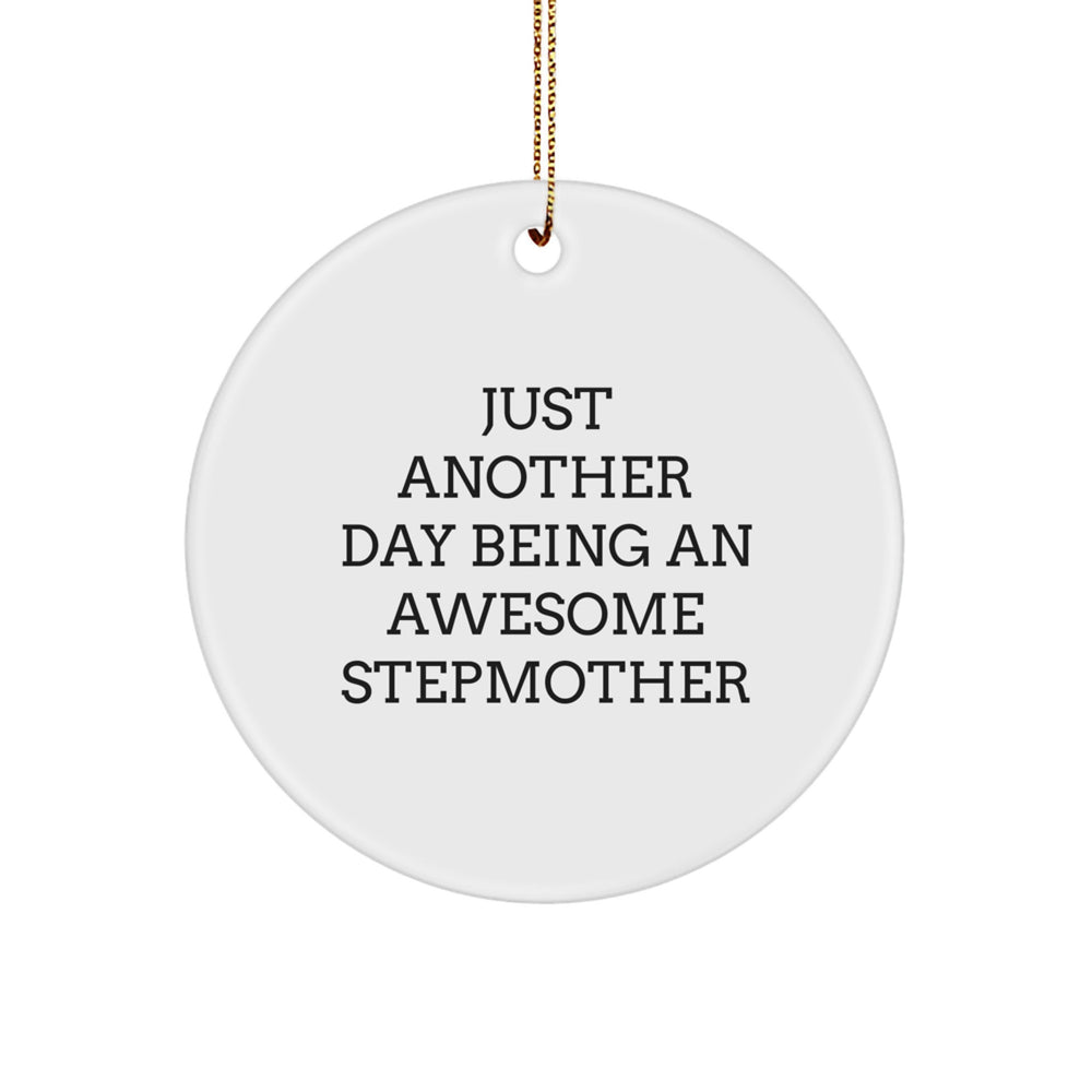 Just Another Day Being An Awesome Stepmother, Funny Stepmother Christmas Unique Gifts from Family, Stepmother Circle Ornament for Stepmother - Image 1