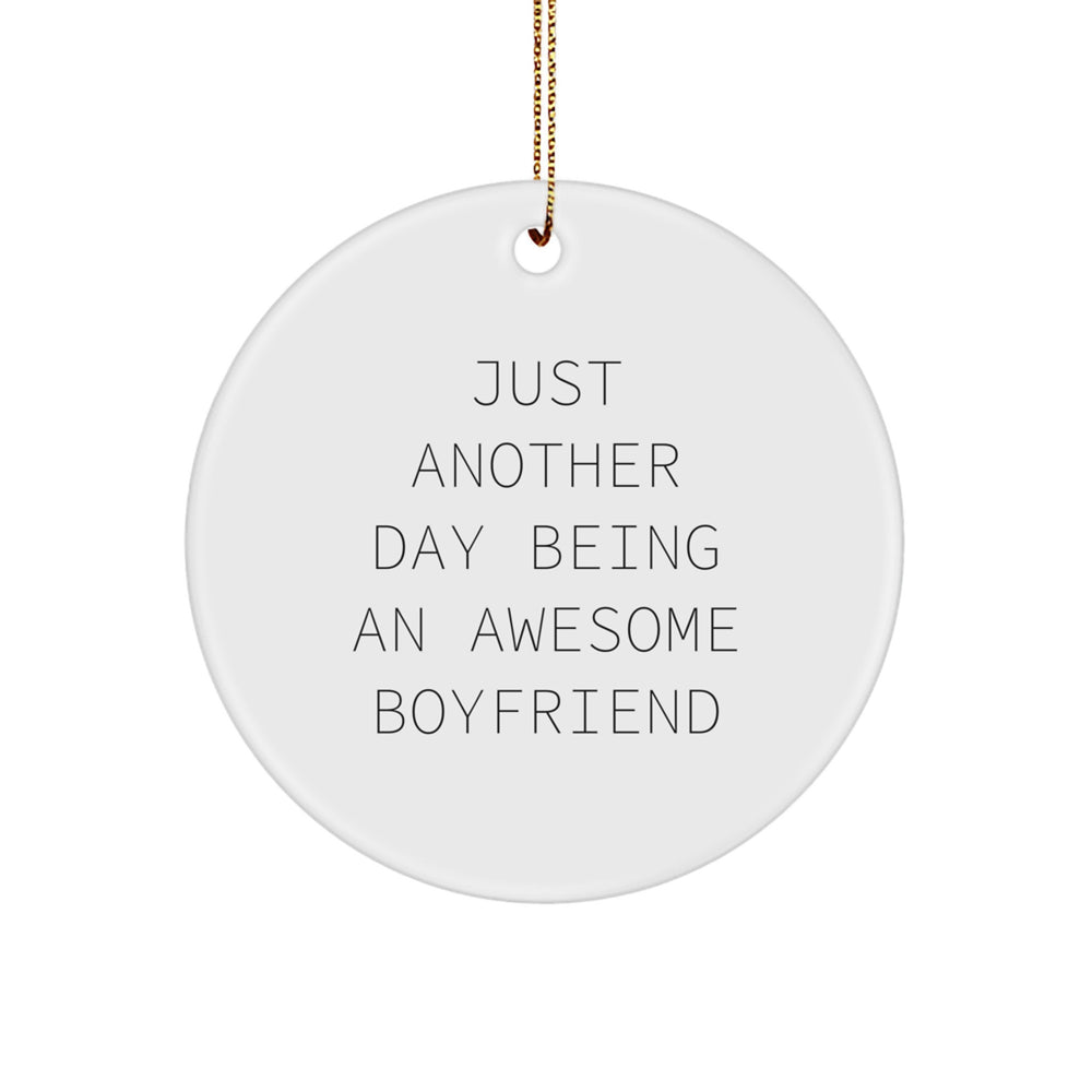 Funny Sweetheart Gifts from Men - Just Another Day Being An Awesome Sweetheart Christmas Unique Gifts for Sweethearts - Image 1