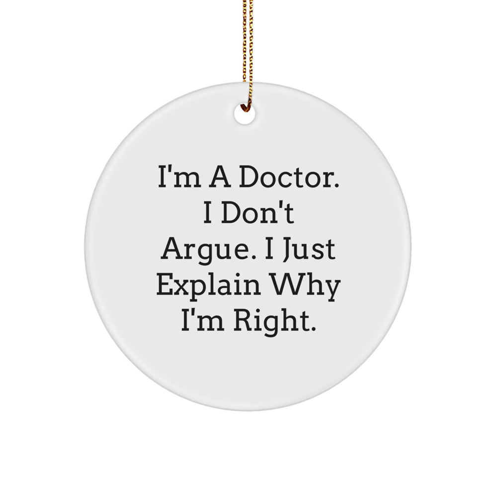 Funny Doctor Gifts from Friends for Christmas Unique Circle Ornaments - Image 1