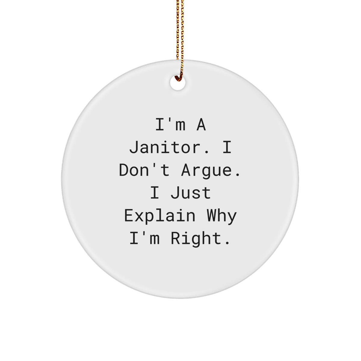 Funny Janitor Gifts from Men to Janitors, Unique Circle Ornament for Christmas Unique Gifts - Image 1