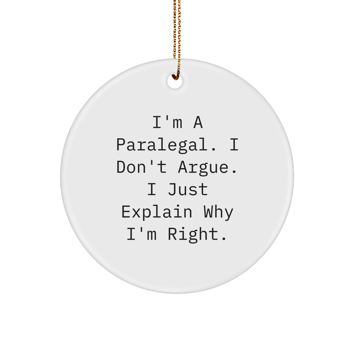 Funny Paralegal Gifts from Friends, Inspirational Circle Ornament for Christmas Unique Gifts for Paralegal Men and Women - Image 1