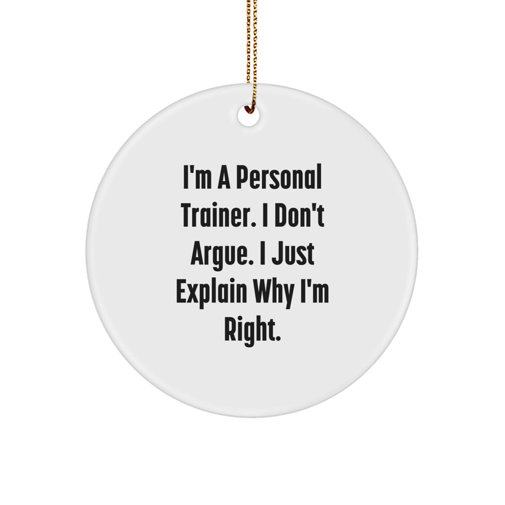 Personal Trainer Gifts for Christmas Unique Ornaments, Funny Quote Circle Decor, Gifts from Friends for Personal Trainers - Image 1
