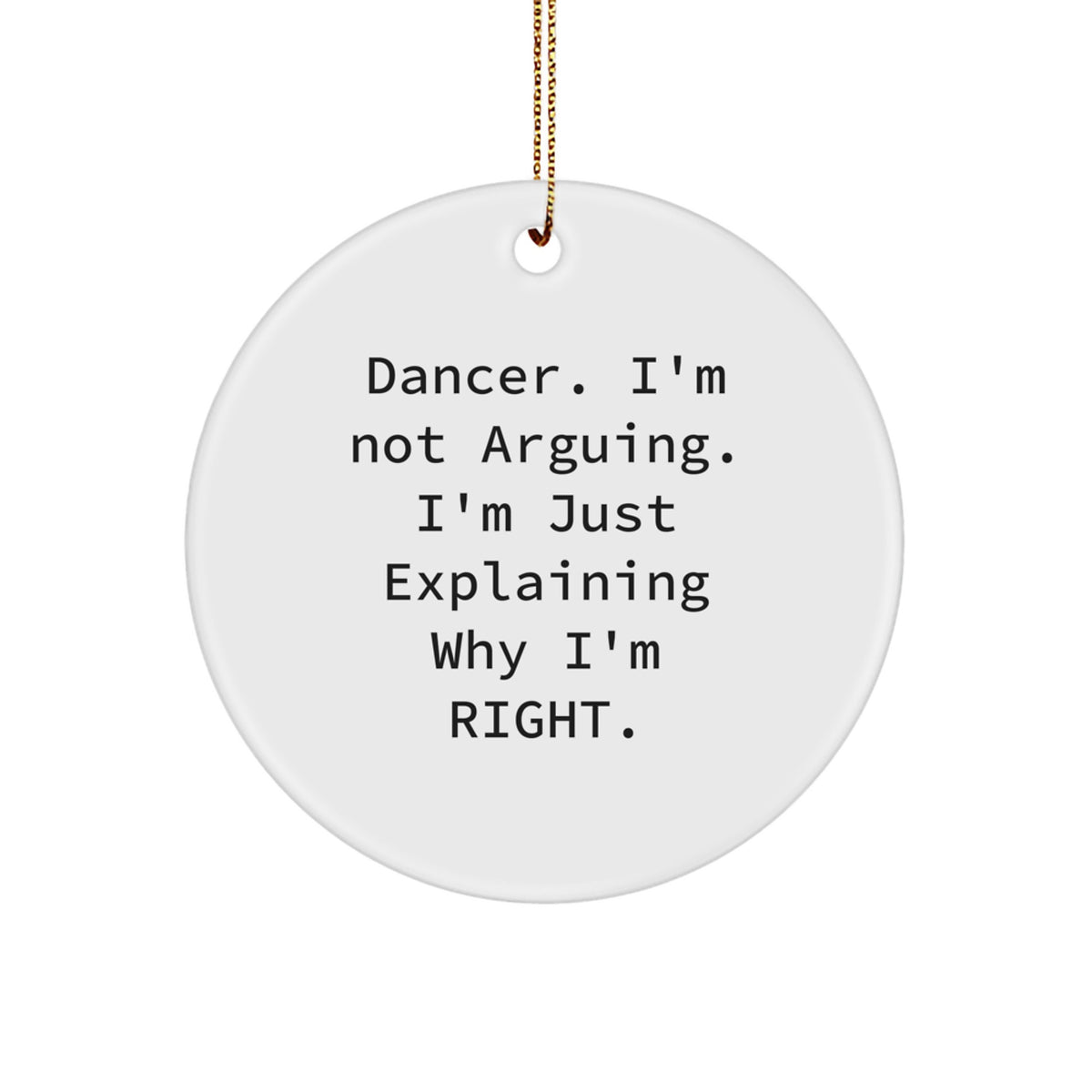 Funny Dancer Gifts for Dancer Friends, Circle Ornament from Family, Christmas Unique Decorations - Image 1