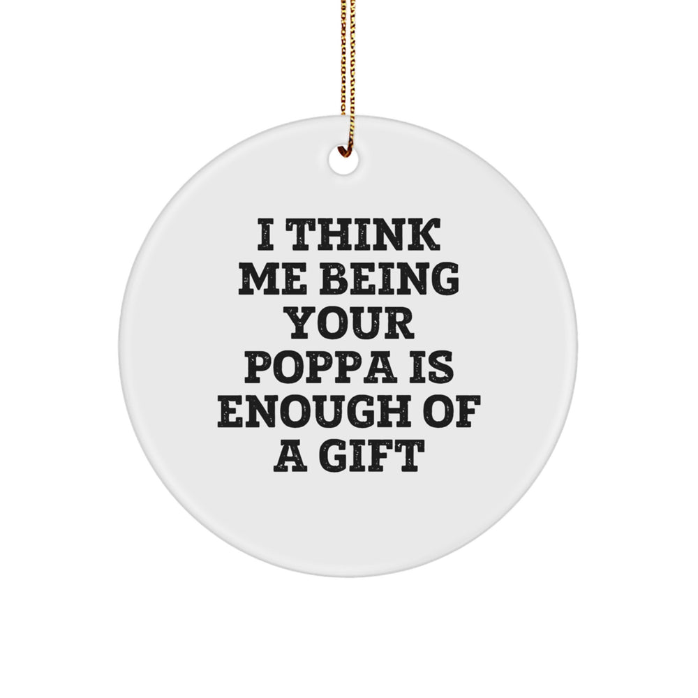 Funny Poppa Gifts from Men to Gifts for Poppa Christmas Unique Circle Ornament - Image 1