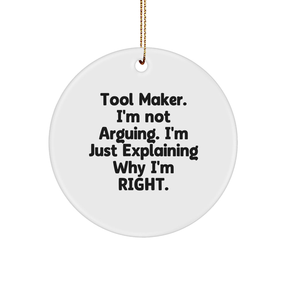 Funny Tool Maker Gifts from Friends, Unique Circle Ornament for Men, Christmas Unique Gifts for Tool Maker - Image 1