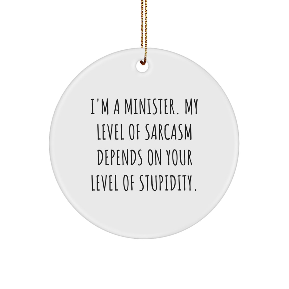 Funny Minister Gifts for Christmas Unique Circle Ornaments from Friends and Family - Image 1