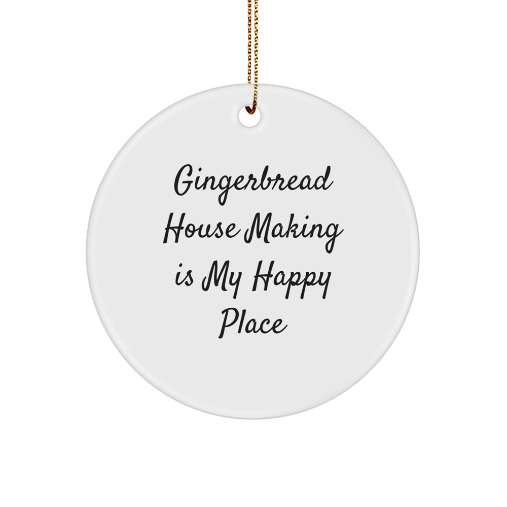 Gingerbread House Making Gifts from Friends for Family, 'Gingerbread House Making Is My Happy Place', Circle Ornament for Christmas - Image 1