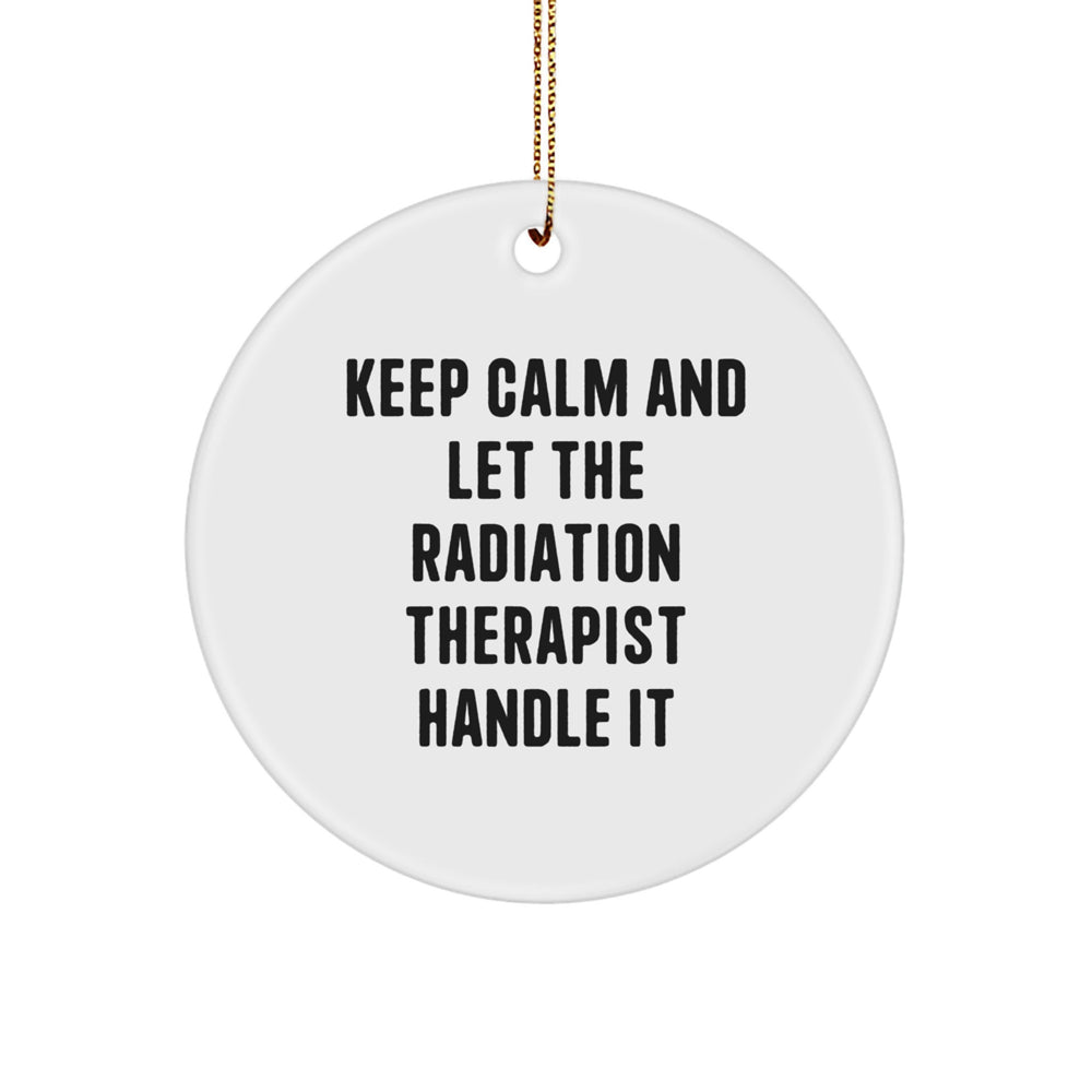 Funny Radiation Therapist Christmas Circle Ornament Gifts from Men to Radiation Therapist - Image 1