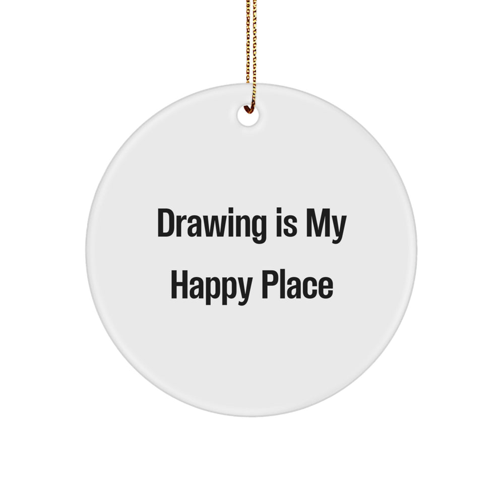 Drawing Inspiration Gifts from Friends for Drawing Enthusiasts, Funny 'Drawing Is My Happy Place' Circle Ornament for Christmas - Image 1