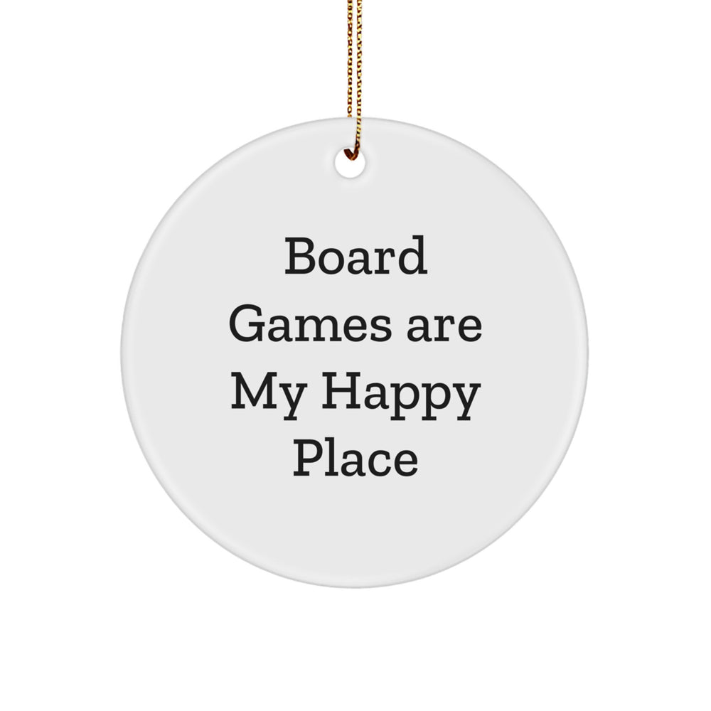 Board Games Enthusiasts' Delight, Circle Ornament with 'Board Games Are My Happy Place' Quote, Gifts for Men, Women, or Friends - Unique Christmas Unique Gifts from Family - Image 1