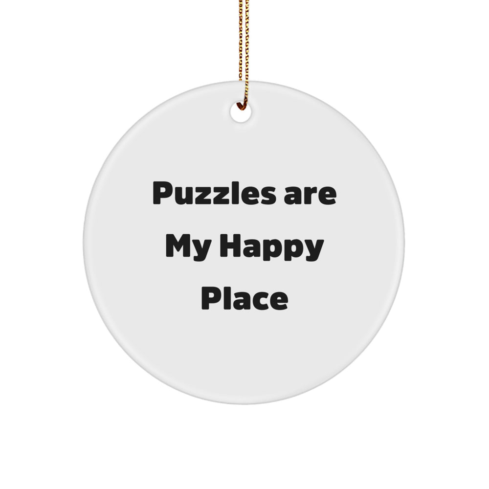Puzzles Lovers' Delight: 'Puzzles Are My Happy Place' Circle Ornament, Gifts from Men to Puzzles Enthusiasts, Unique Christmas Unique Gifts for Women, Friends, and Family - Image 1