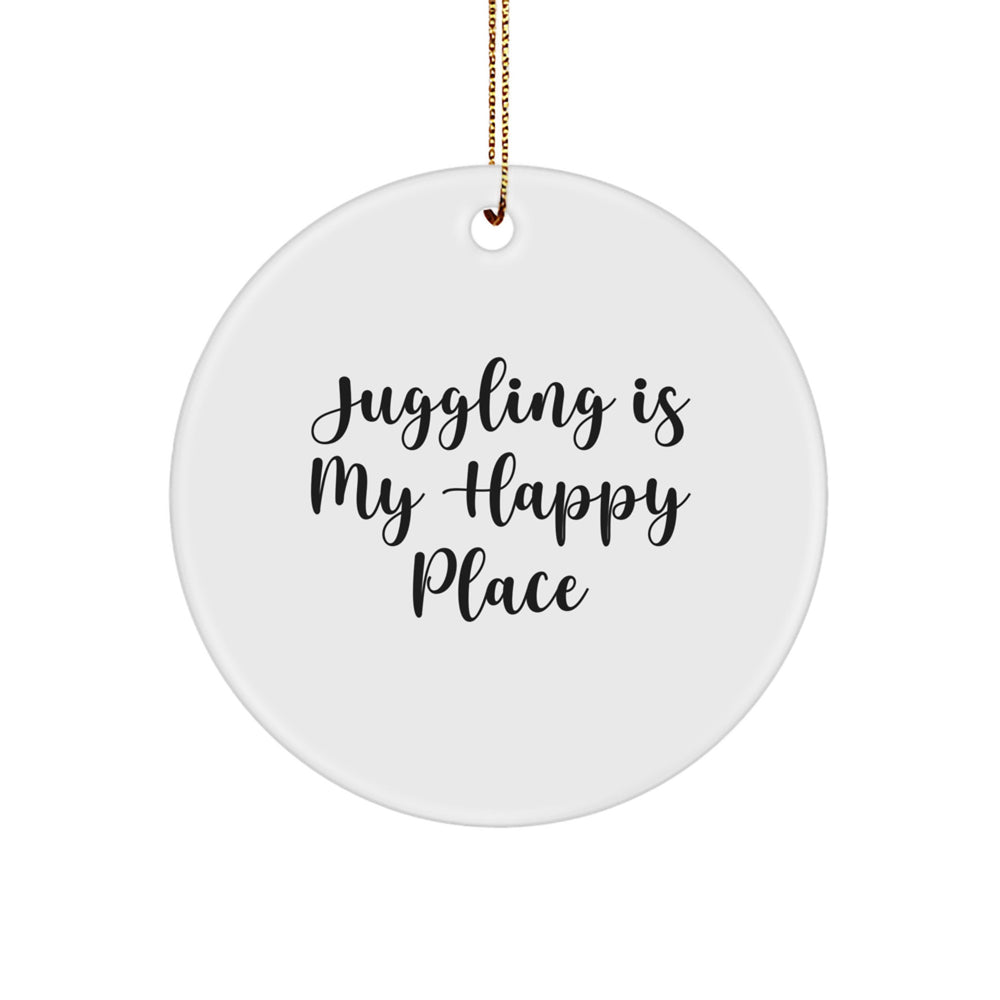 Funny Juggling Circle Ornament, Gifts from Family to Juggling Enthusiast, Juggling Is My Happy Place Decor for Christmas - Image 1