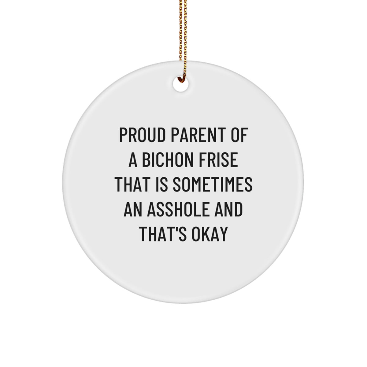 Funny Bichon Frise Dog Gifts for Family, Circle Ornament from Proud Parent, Christmas Unique - Image 1