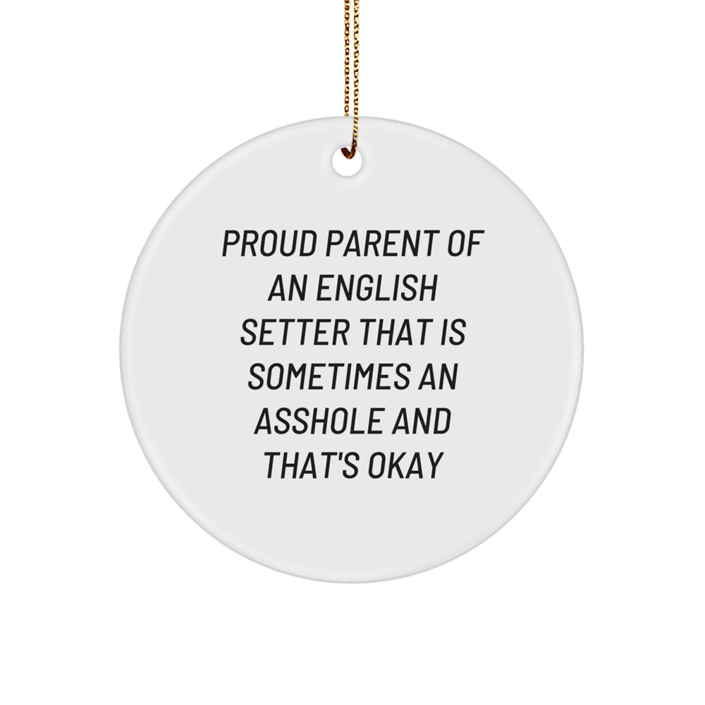 Funny English Setter Dog Gifts for Men from Proud Parents, English Setter Dog Circle Ornament, Christmas Unique Ornaments - Image 1