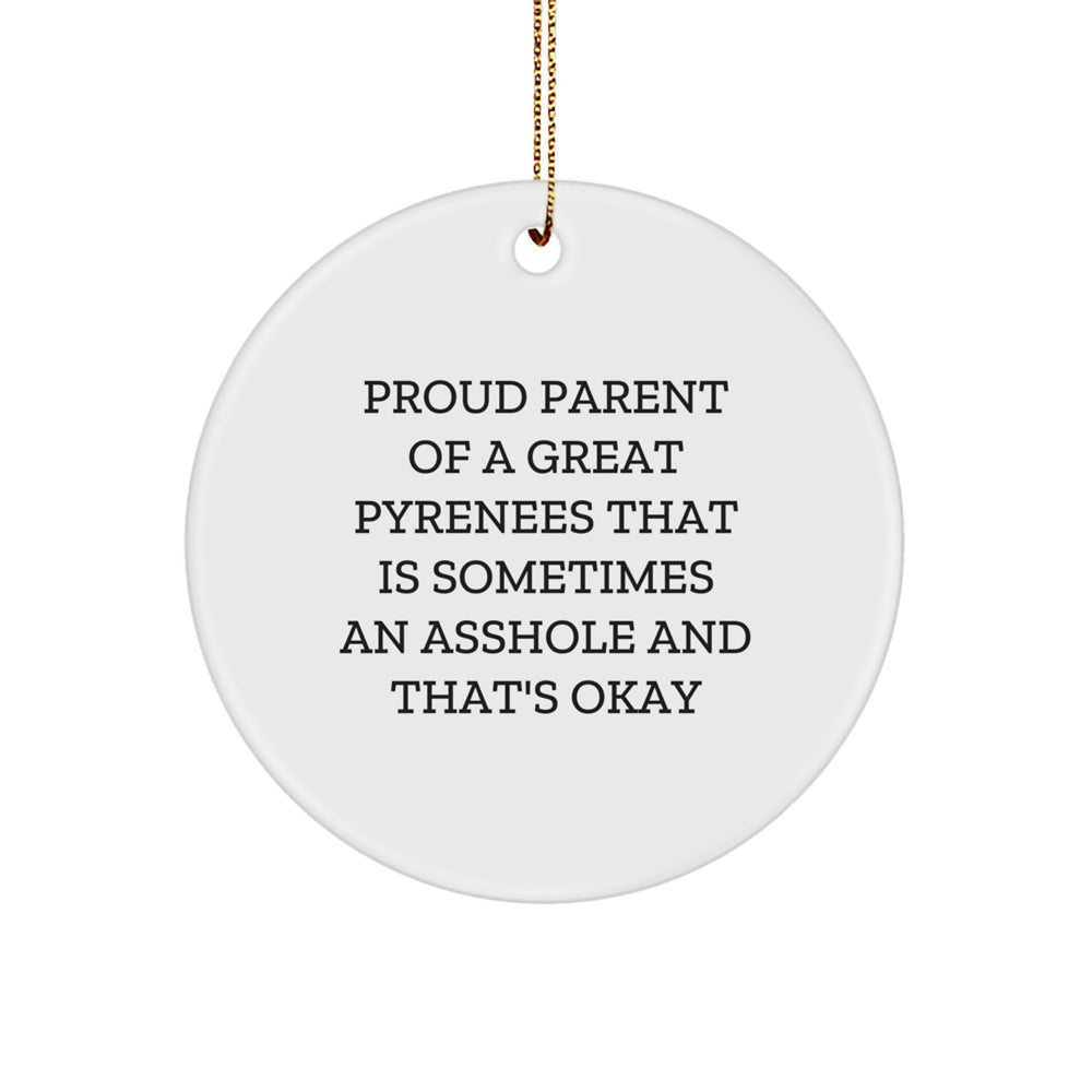 Funny Great Pyrenees Dog Gifts for Proud Parents, Circle Ornament, Gifts from Family, Christmas Unique Ornaments - Image 1