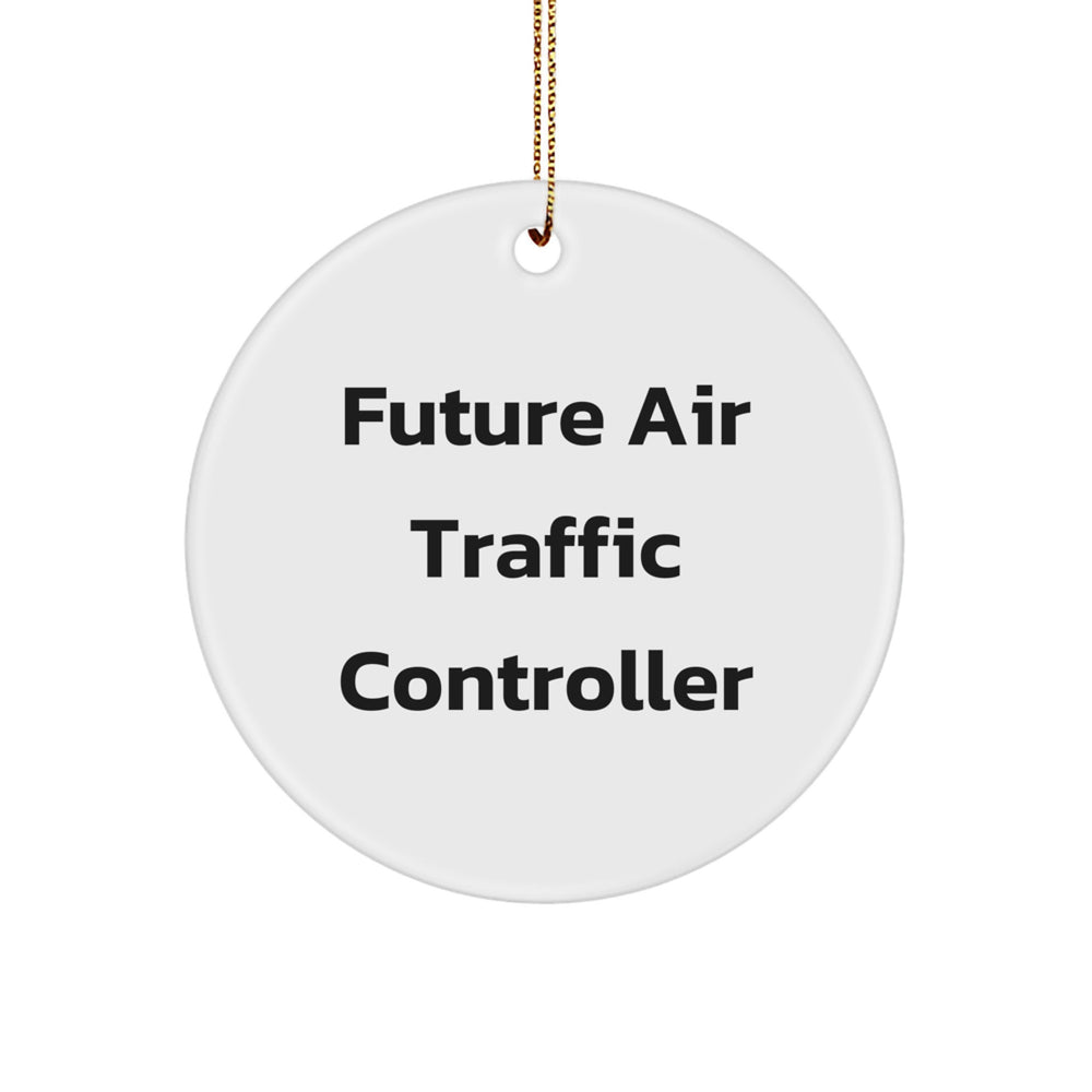 Funny Future Air Traffic Controller Circle Ornament for Christmas Unique Gifts from Friends and Family - Image 1