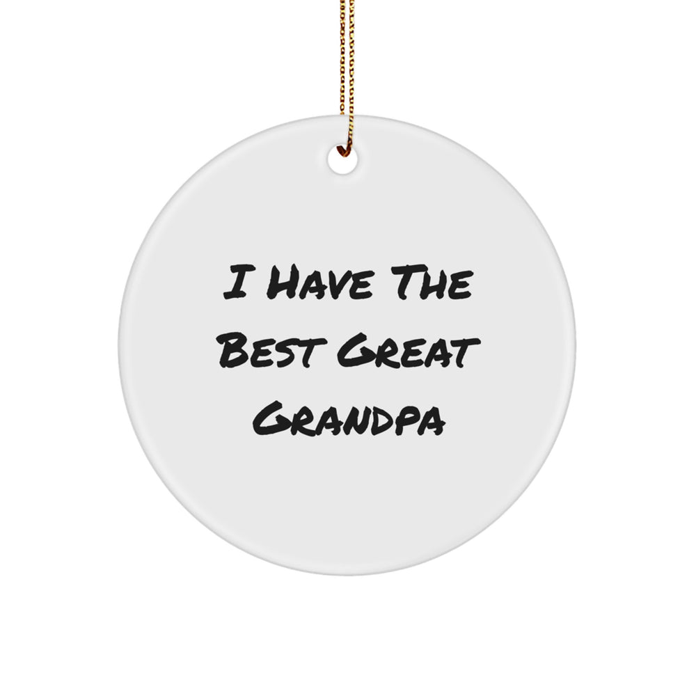 Funny Grandpa Gifts from Me to My Best Great Grandpa, Circle Ornament, Christmas Unique Gifts - Image 1