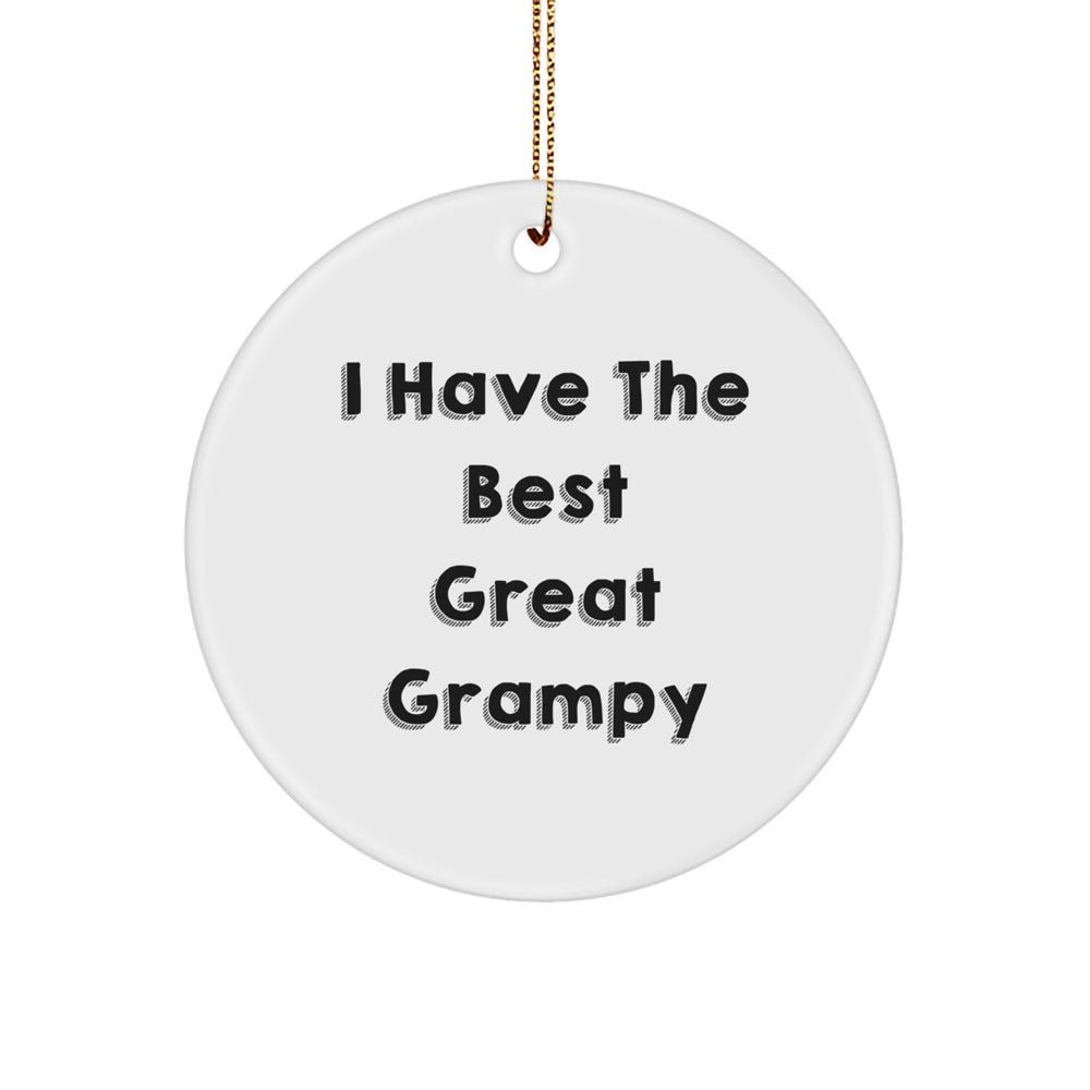 Funny Grampy Gifts, I Have The Best Great Grampy Circle Ornament, White, 2.75" Tall, Perfect for Christmas - Image 1