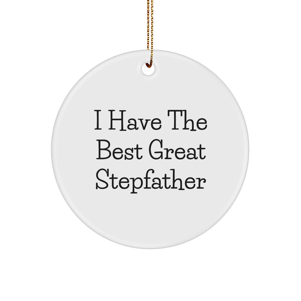 Funny Stepfather Gifts from Family, 'I Have The Best Great Stepfather' Circle Ornament for Christmas - Image 1