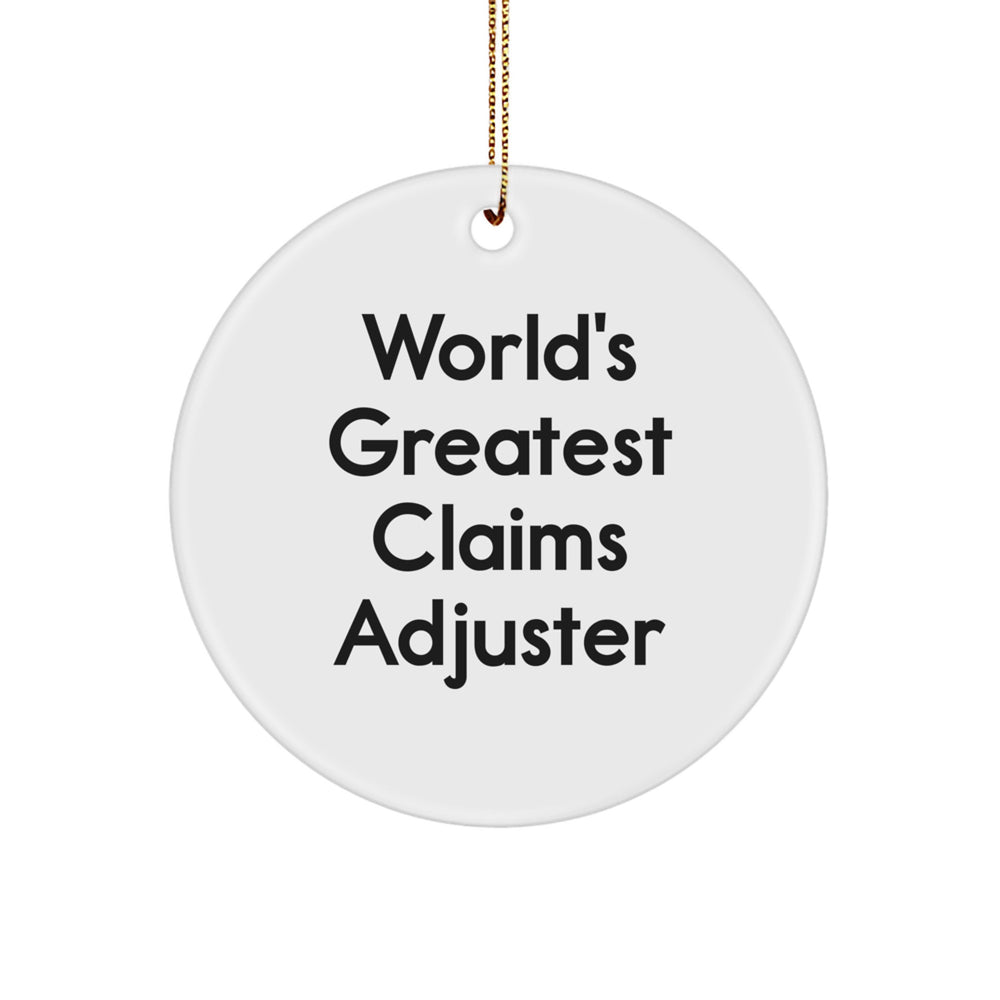 Funny Claims Adjuster Gifts from Men to Friends - 'World's Greatest Claims Adjuster' Circle Ornament for Christmas - Image 1