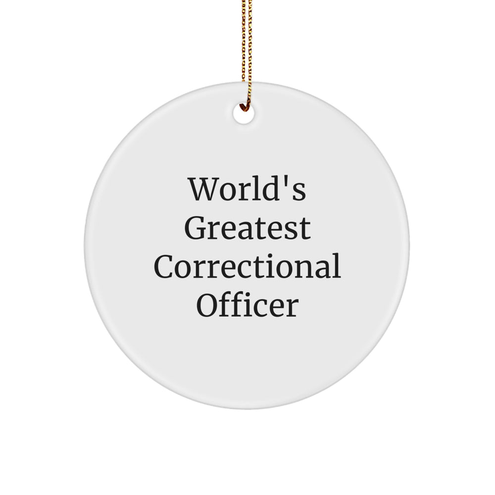 Funny World's Greatest Correctional Officer Gifts from Men, Women, or Coworkers for Correctional Officer - White Circle Ornament, Christmas Unique Gifts - Image 1
