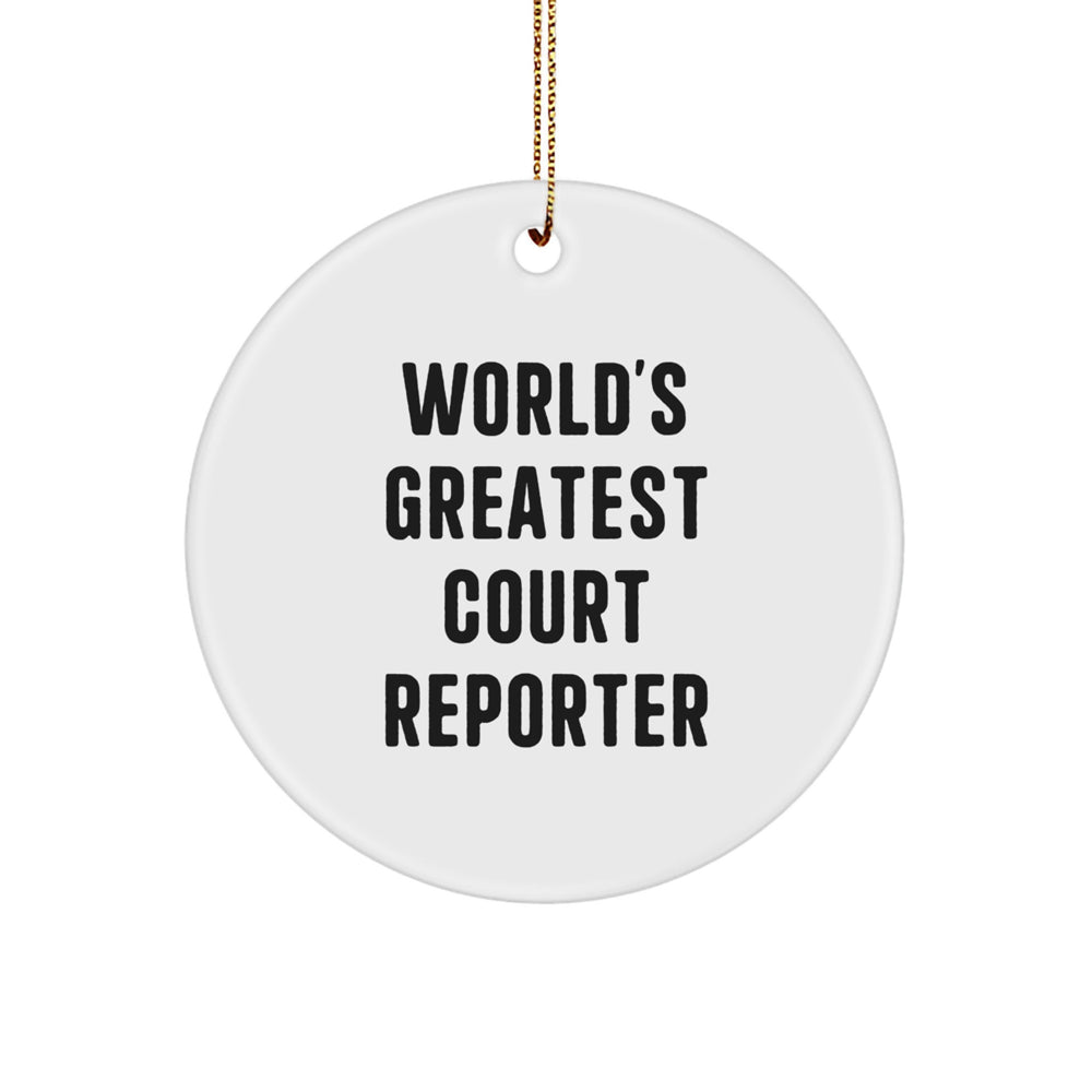 World's Greatest Court Reporter Circle Ornament, Funny Quote Gift for Court Reporters, Christmas Unique Gifts from Friends - Image 1