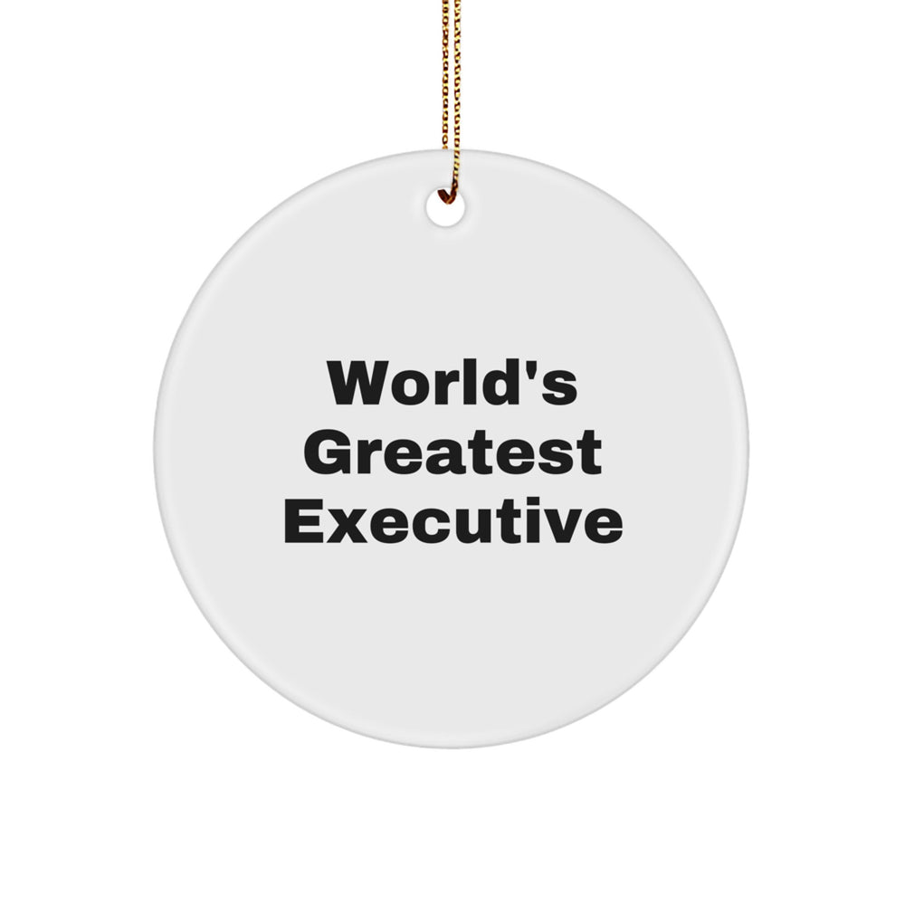 World's Greatest Executive Circle Ornament, Funny Gifts from Friends, Christmas Unique Executives for Men, Women, Family, Coworkers - Image 1