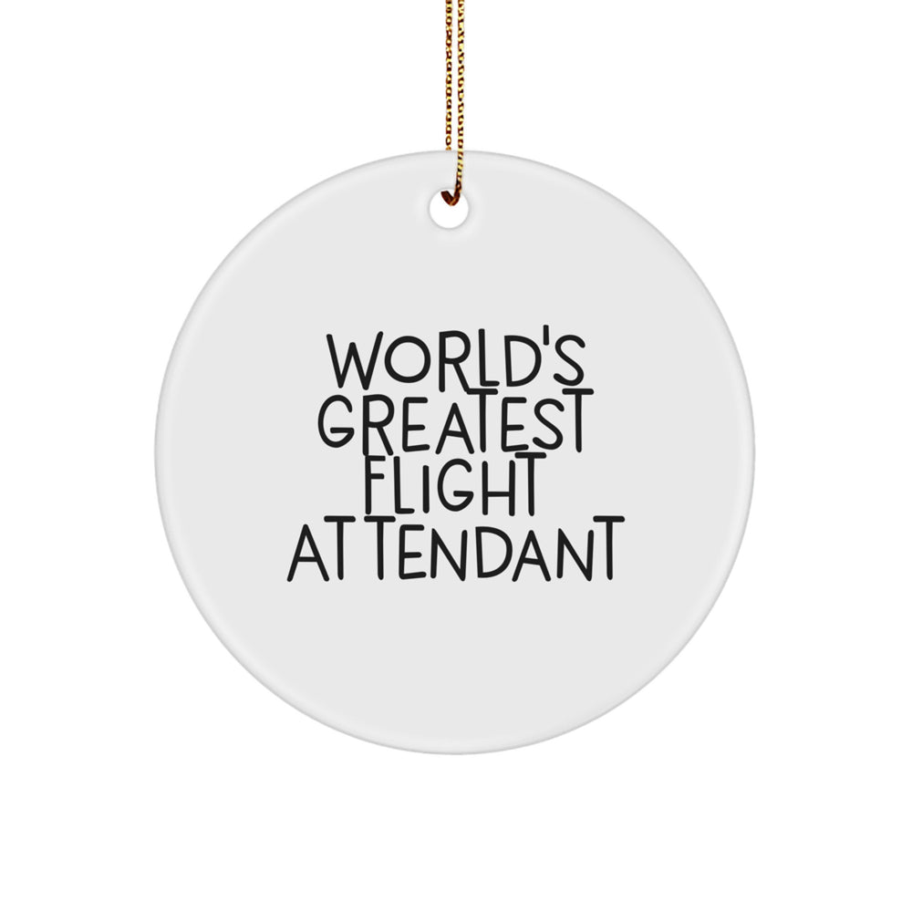 Funny Flight Attendant Gifts for Christmas - 'World's Greatest' Circle Ornament from Family - Image 1
