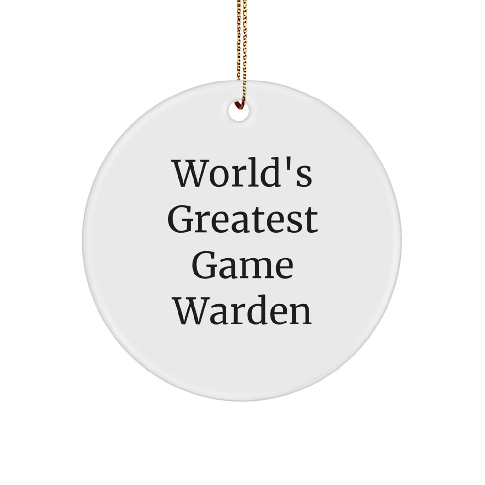 Funny Game Warden Gifts from Friends, Funny Christmas Unique Gifts for Game Wardens, World's Greatest Game Warden Circle Ornament - Image 1