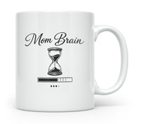 Load image into Gallery viewer, Funny Mom Coffee Mug, Mom Brain Loading Quote, Relatable Mother Humor Cup